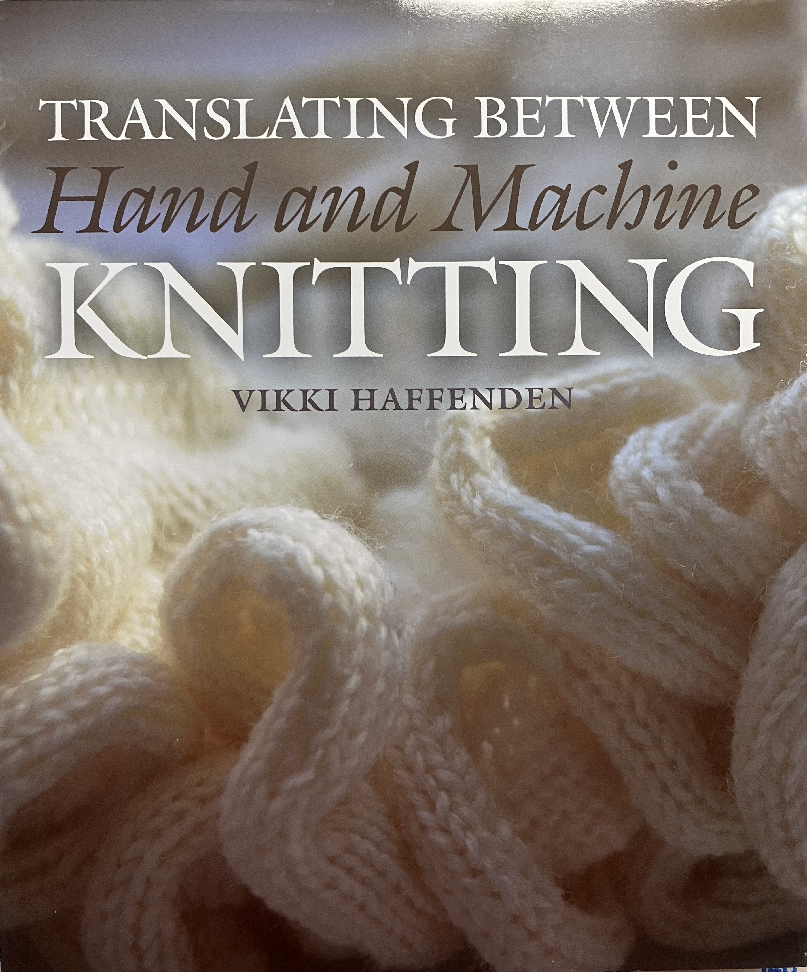 Cover of Translating Between Hand and Machine Knitting